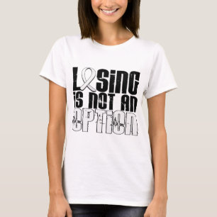 Att förlora är inte en alternativlungcancer t-shirt