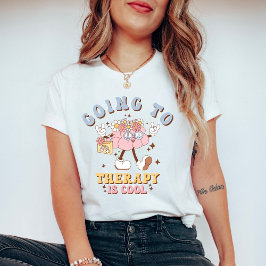 Att Gå i Terapi är Coolt Psykisk Hälsa T Shirt