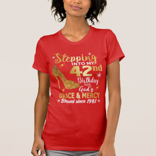 Att gå in i min 42-årsdag med gudagåd t shirt