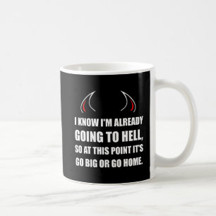 Att gå till helvetet går stort kaffemugg