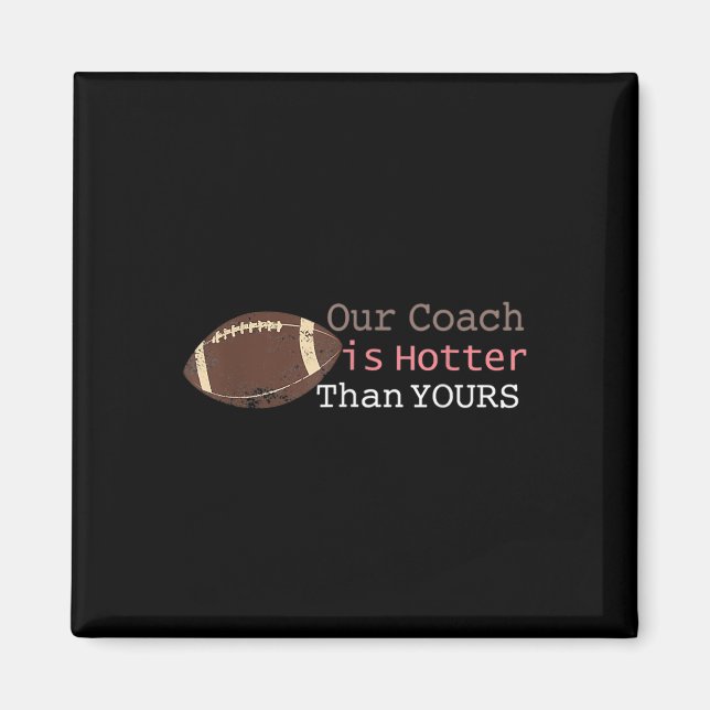 Att ge vår tränare är varmare än din färskkork til magnet (Framsidan)