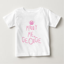 Att gifta sig mig, George Tee Shirt