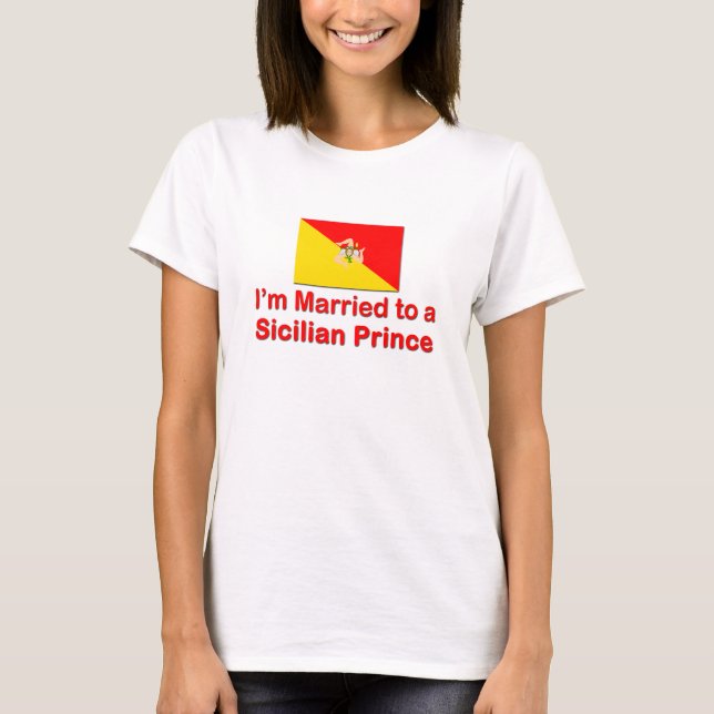 Att gifta sig till en Sicilian Prince Tee (Framsida)
