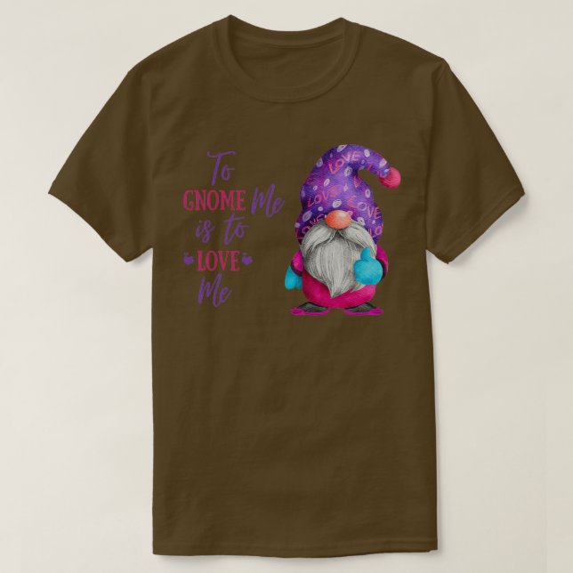 Att gnome mig är till kärlek t shirt (Design framsida)