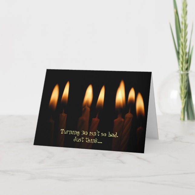 Att göra 30 är inte så illa, bara tänka... kort (Framsida)