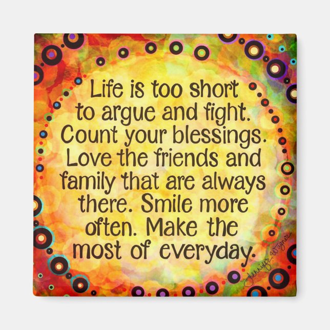 Att göra det mesta möjliga av vardagen magnet (Framsidan)