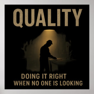 Att Göra Det Rätt - Kvalitetsingenjörs Motivation Poster