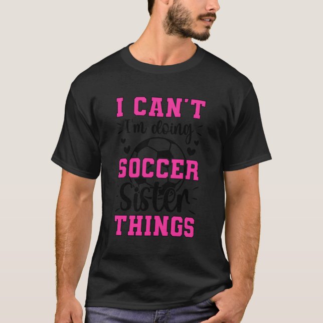 Att göra fotboll, syster Sak, fotbollsspelarens sy T Shirt (Framsida)
