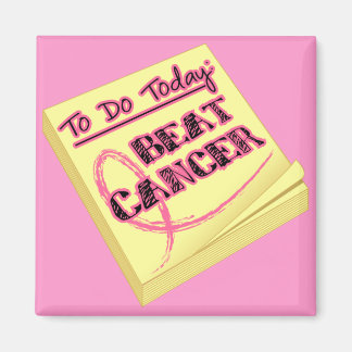 Att göra i dag - Beat bröstcancer Magnet