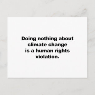 Att göra ingenting åt klimatförändringen vykort
