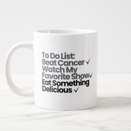 Att göra-lista: Besegra cancer, titta på min favor Jumbo Mugg