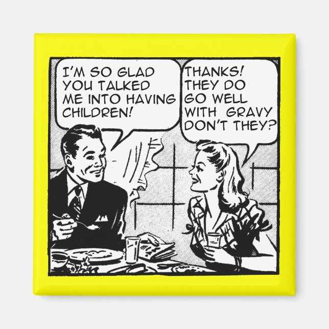 Att ha barn Roligt Retro Kylskåpsmagnet Humor (Framsidan)