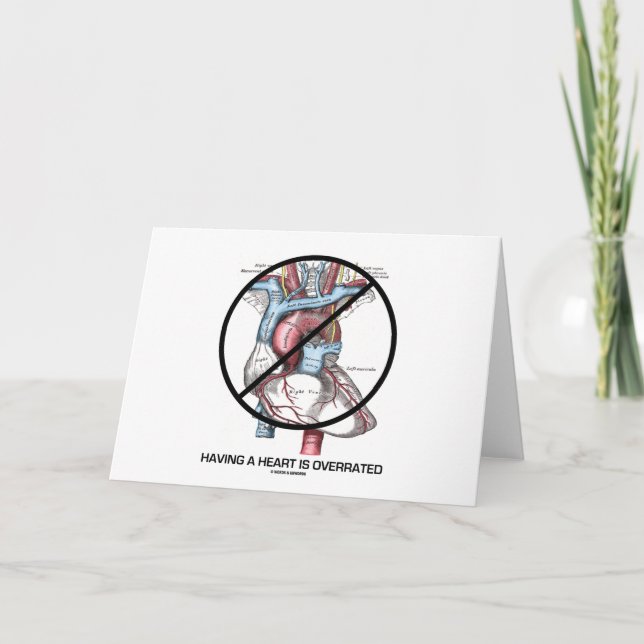 Att ha ett hjärta överskattat (anti-Alla hjärtans  Helgkort (Framsida)