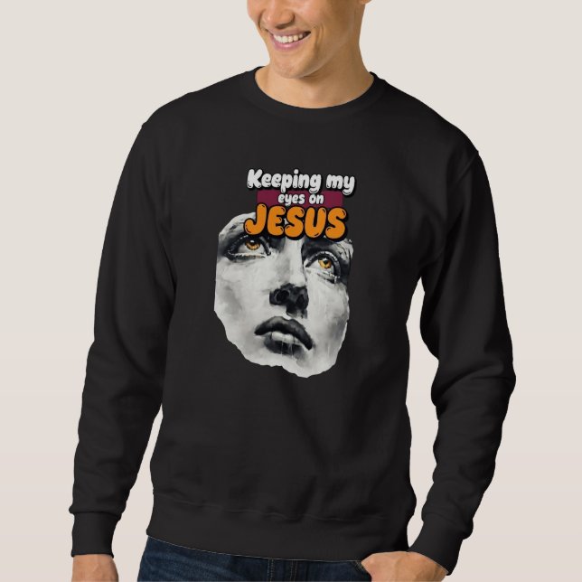Att hålla mina ögon på JESUS - Kristet Lång Ärmad Tröja (Framsida)