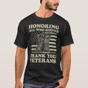 Att hedra alla som tjänade Tack American Flagga Ve T Shirt