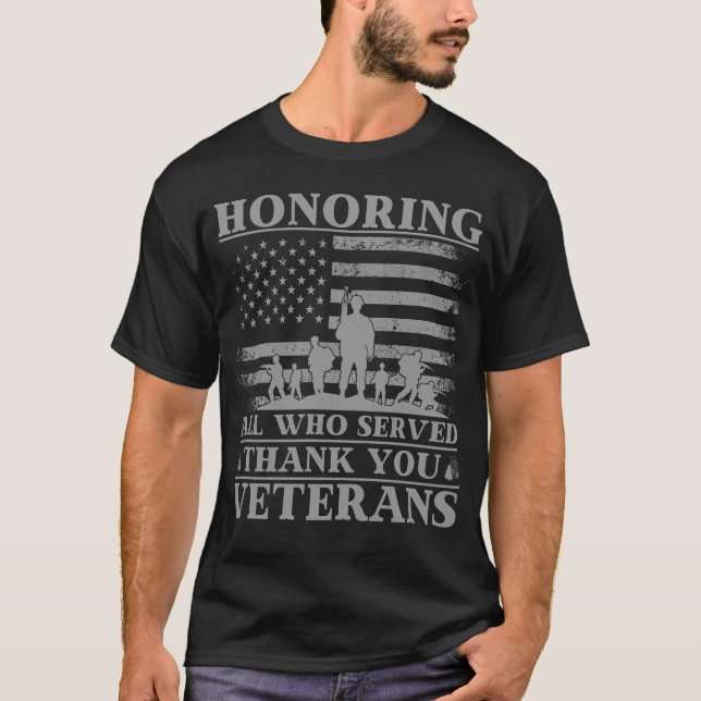 Att hedra alla som tjänade Tack Veterans Day T Shirt (Framsida)