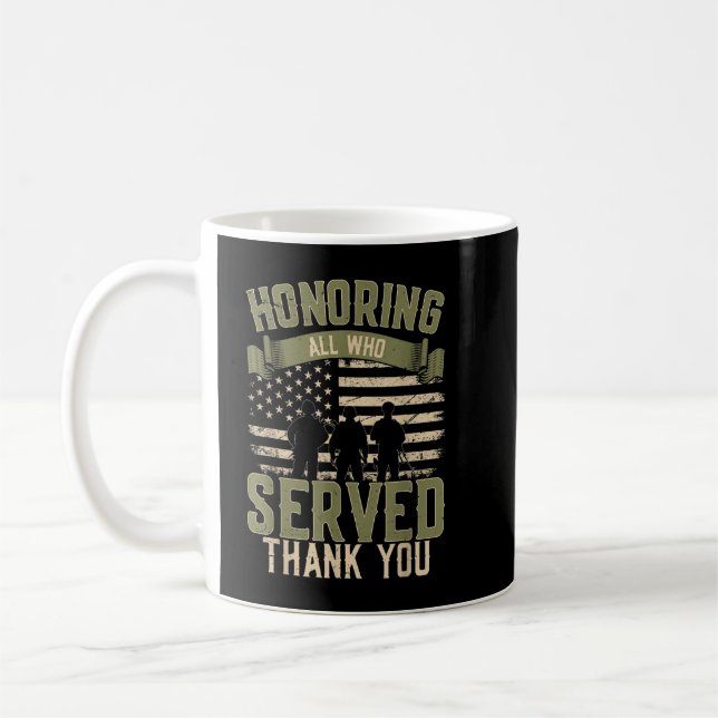Att hedra alla som tjänade Tack Veterans Day US Kaffemugg (Vänster)