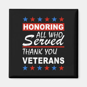 Att hedra alla som tjänat, Tack Veterans Day Magnet