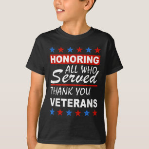 Att hedra alla som tjänat, Tack Veterans Day T Shirt