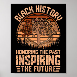 Att hedra den tidigare inspirerande framtida svart poster