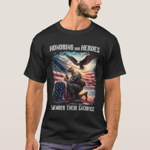 Att hedra vår Heroes Patriotic Veteran 4:e juli T Shirt