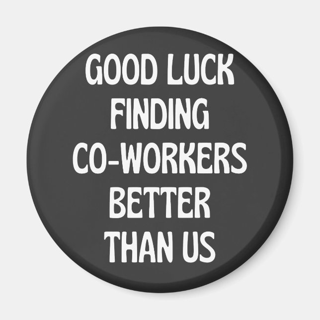 Att hitta medarbetare i lycka till är bättre än vi magnet (Framsidan)