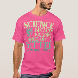 Att hitta Sak är bättre än att Skapar T Shirt