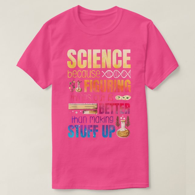 Att hitta Sak är bättre än att Skapar upp Saker T Shirt (Design framsida)