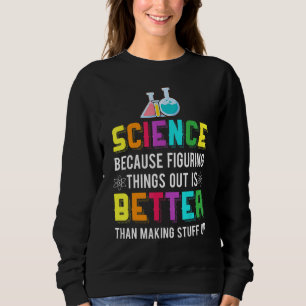 Att hitta Sak är bättre vetenskapskemi T Shirt