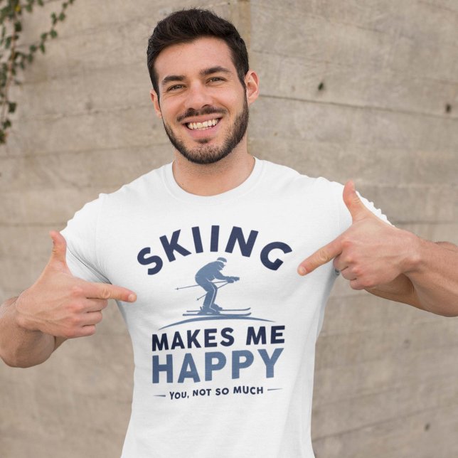Att hoppa får mig att Lycklig inte så mycket T Shirt (skiing makes me happy shirt)