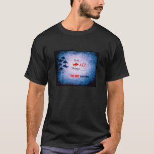Att inordna sig inte/testa all tingt-skjorta t shirt