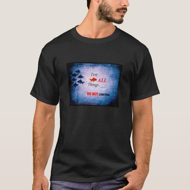 Att inordna sig inte/testa all tingt-skjorta t shirt (Framsida)