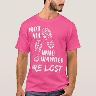 Att inte alla som jobbar är Borttappad-förfärande T Shirt
