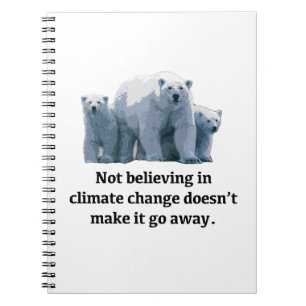 Att inte tro på klimatförändringarna anteckningsbok med spiral