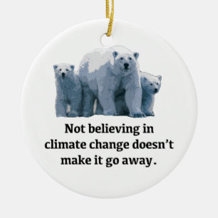 Att inte tro på klimatförändringarna julgransprydnad keramik