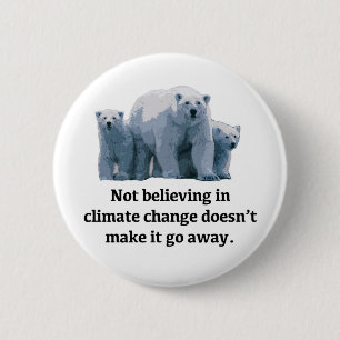 Att inte tro på klimatförändringarna knapp