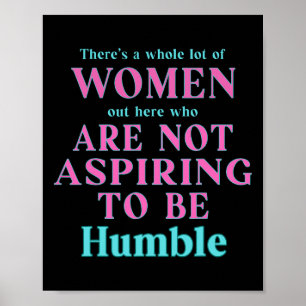 Att inte vara ödmjuk Kamala Harris Feminist Poster