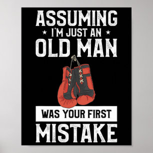 Att jag bara är en gammal man var ditt första miss poster