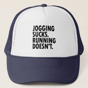 Att jogga suger. Spring gör inte. Truckerkeps