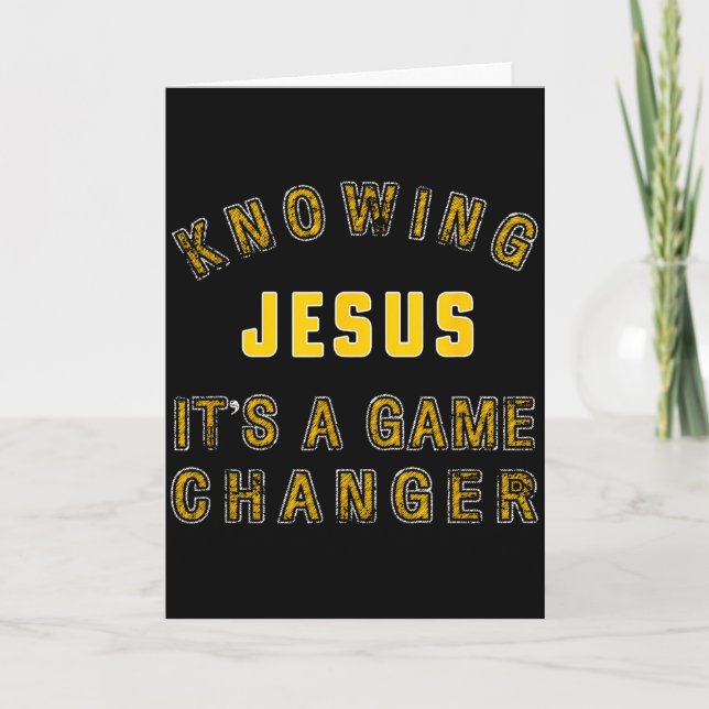Att känna Jesus är en spelomdanare  Kort (Framsida)
