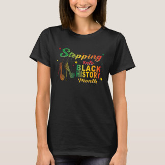 Att Kliva In I Svarta Historiemånaden Afrikanska H T Shirt