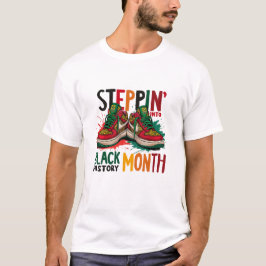 Att kliva in i svarta historiemånaden t shirt