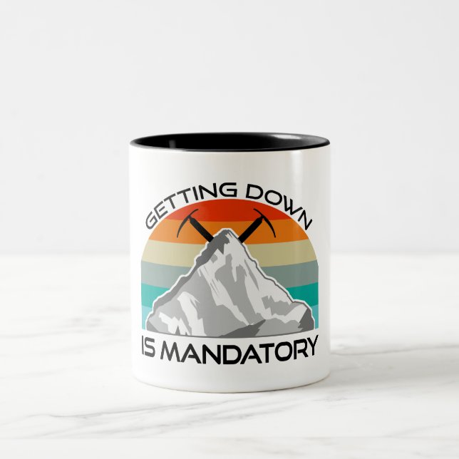 Att komma ner är obligatoriskt vid bergsklättring Två-Tonad mugg (Center)