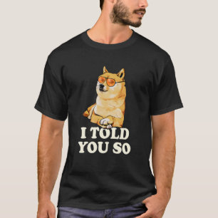 Att köpa Dogecoin nu är en Rik. T Shirt