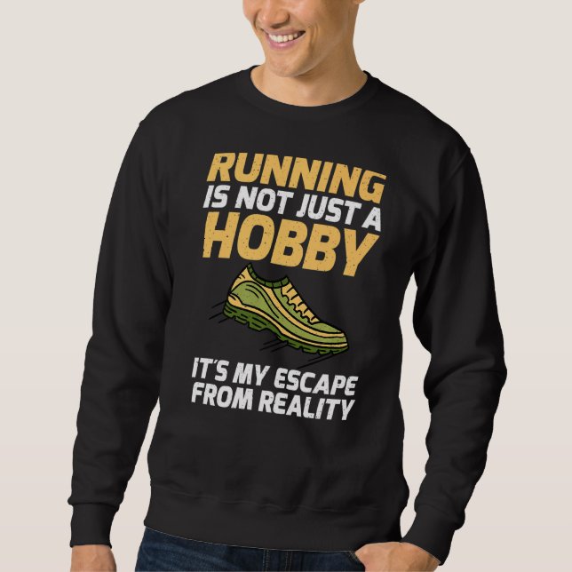 Att köra är inte bara en hobby som mitt undandraga lång ärmad tröja (Framsida)