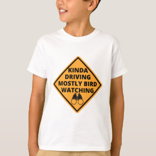 Att köra mestadels fågel t shirt