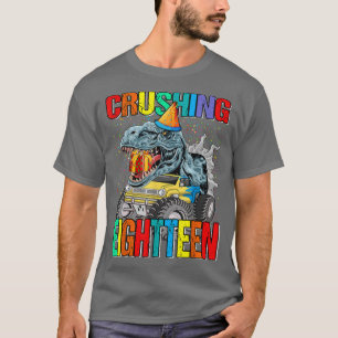 Att krossa 18:e födelsedag Monster Lastbil Dinosau T Shirt