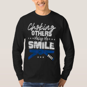 Att Kväva Andra Får Mig Att Le Jiu Jitsu T Shirt