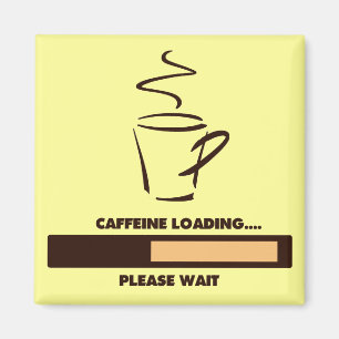 ATT LADDA FÖR KOFFEIN - BEHAGA VÄNTAN MAGNET