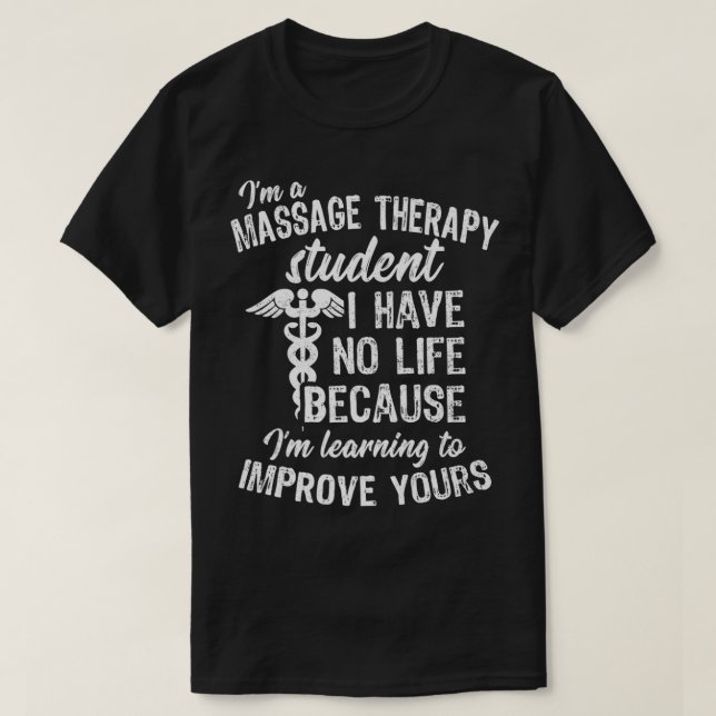Att lära sig att förbättra massage Therapy Student T Shirt (Design framsida)